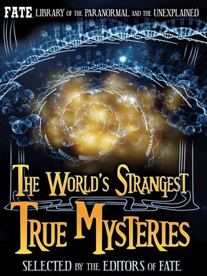 cover image of The World's Strangest True Mysteries